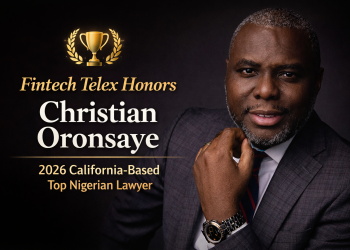 Christian Oronsaye honored by Fintech Telex as the 2026 California-based Top Nigerian Lawyer.